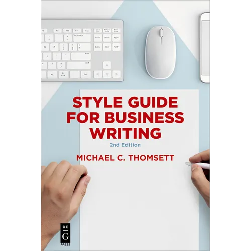 Style Guide for Business Writing: Second Edition - Paperback