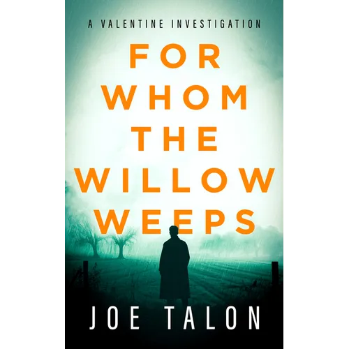 For Whom the Willow Weeps - Paperback