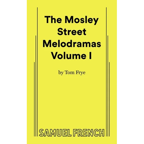 The Mosley Street Melodramas - Volume 1 - Paperback