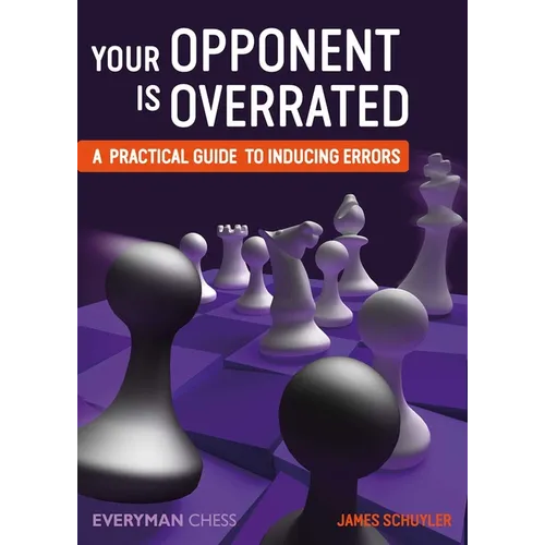 Your Opponent Is Overrated - Paperback