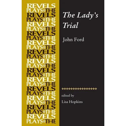The Lady's Trial: By John Ford - Paperback