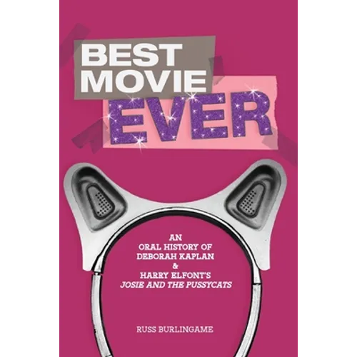 Best Movie Ever: An Oral History of Kaplan and Elfont's 