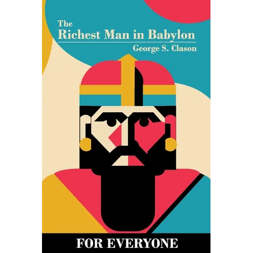 The Richest Man in Babylon - for Everyone - Paperback