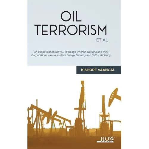 Oil Terrorism Et al - Hardcover