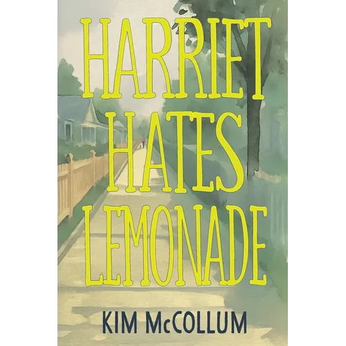 Harriet Hates Lemonade - Paperback