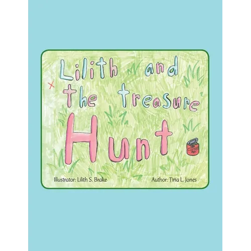 Lilith and the Treasure Hunt - Paperback