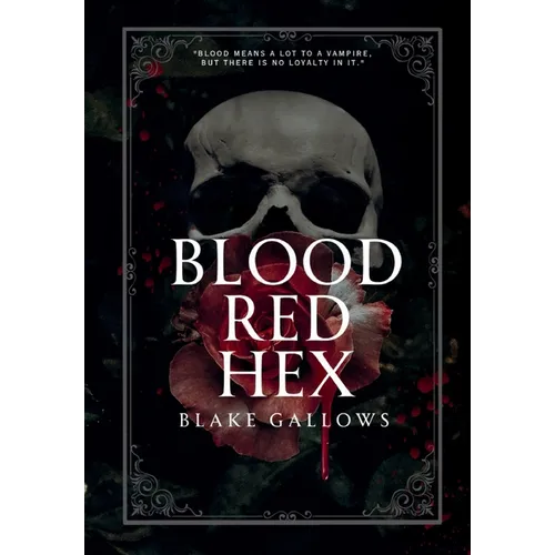 Blood Red Hex - Hardcover