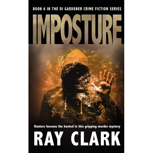 Imposture: Hunters become the hunted in this gripping murder mystery - Paperback
