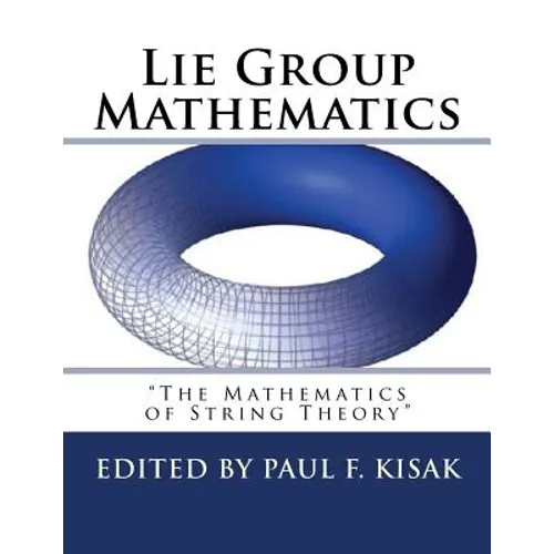 Lie Group Mathematics: 