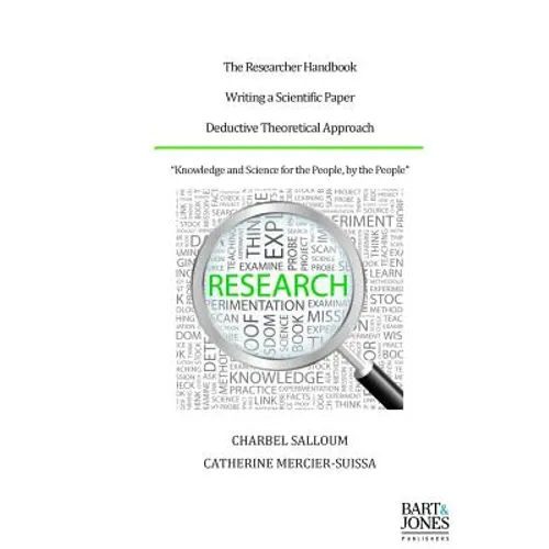 The Researcher Handbook, Writing a Scientific Paper: Deductive Theoretical Approach - Paperback