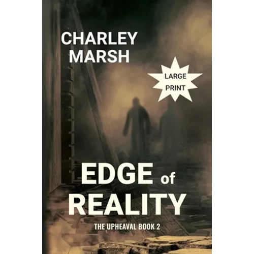 Edge of Reality: The Upheaval Book 2 - Paperback