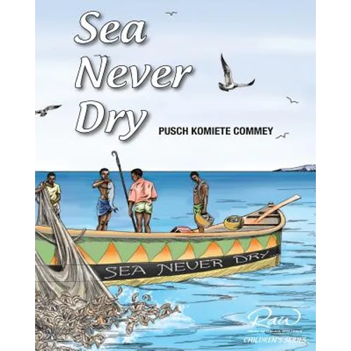 Sea Never Dry: Like true love - Paperback