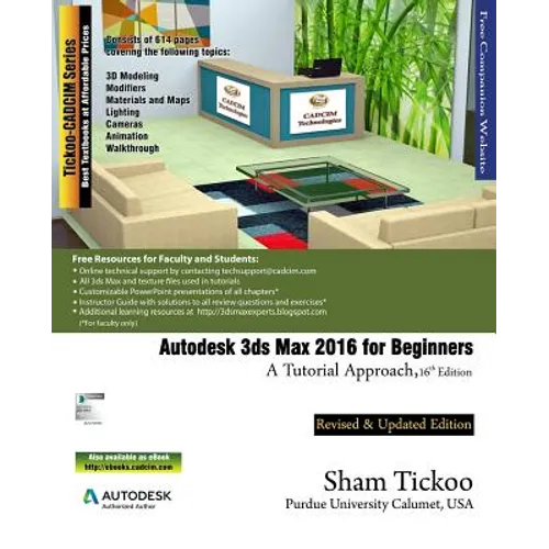 Autodesk 3ds Max 2016 for Beginners: A Tutorial Approach - Paperback