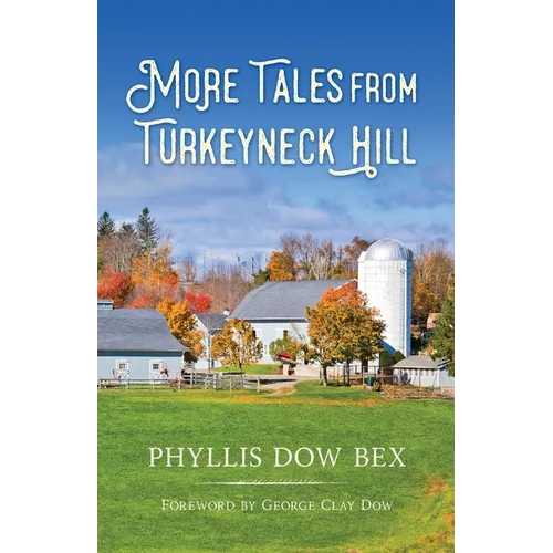 More Tales from Turkeyneck Hill - Paperback
