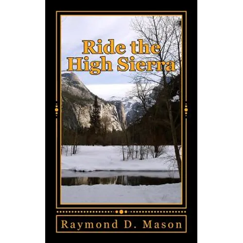 Ride the High Sierra - Paperback