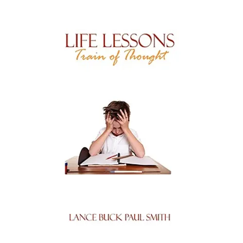 Life Lessons: Train of Thought - Paperback