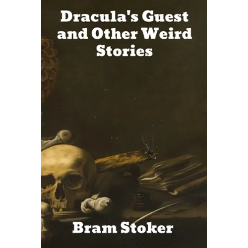 Dracula's Guest and Other Weird Stories - Paperback