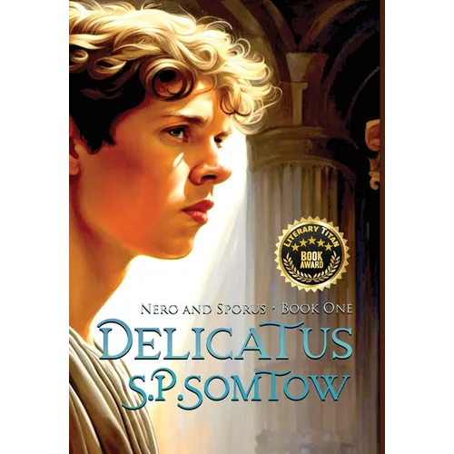 Delicatus: from Slave Boy to Empress in Imperial Rome - Hardcover