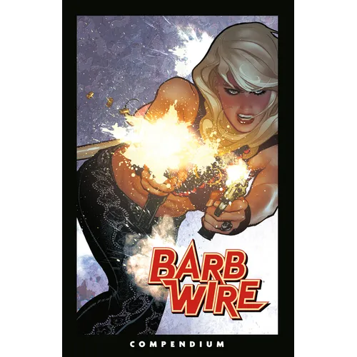 The Barb Wire Compendium - Paperback