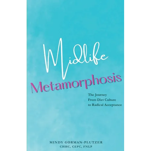 Midlife Metamorphosis - Paperback