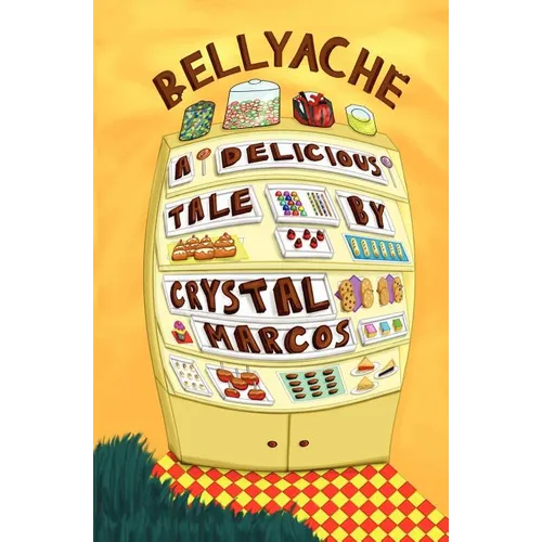 Bellyache: A Delicious Tale - Paperback