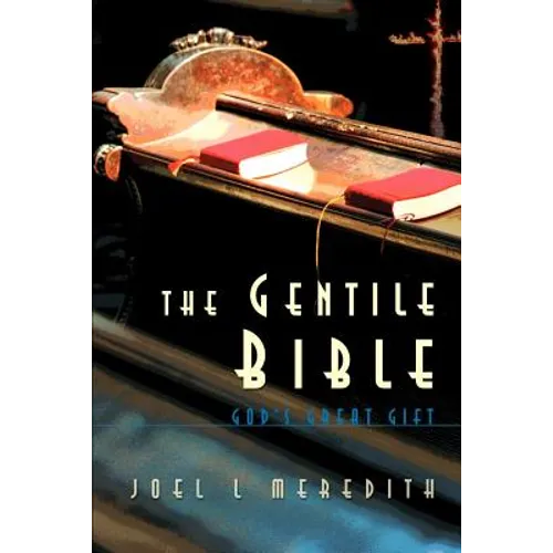 Gentile Bible-OE: God's Great Gift - Paperback