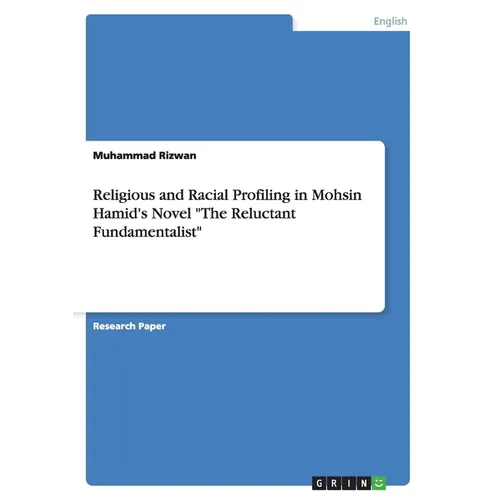 Religious and Racial Profiling in Mohsin Hamid's Novel 