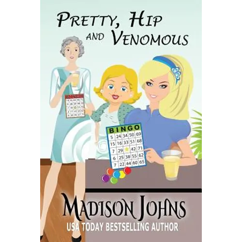 Pretty, Hip, & Venomous - Paperback