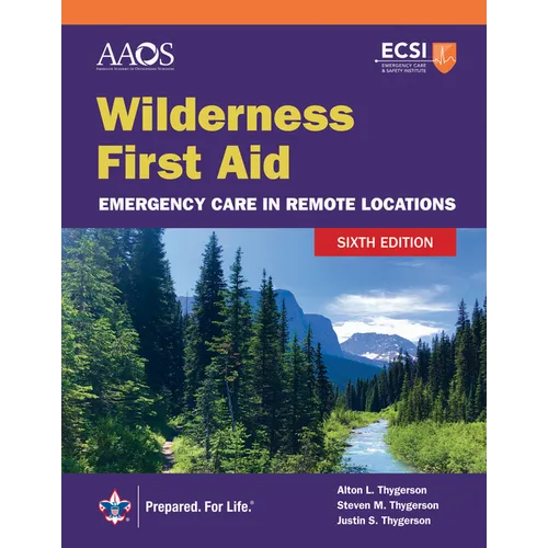 Wilderness First Aid: Emergency Care in Remote Locations: . - Paperback