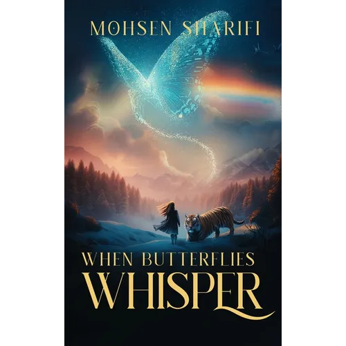 When Butterflies Whisper - Hardcover