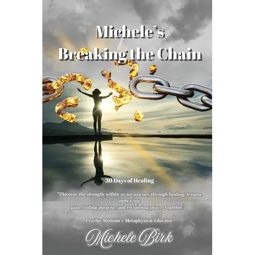 Michele's Breaking the Chain - Paperback
