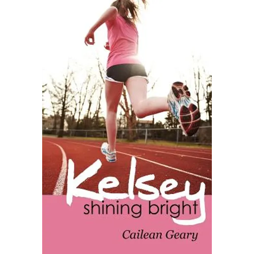 Kelsey Shining Bright - Paperback