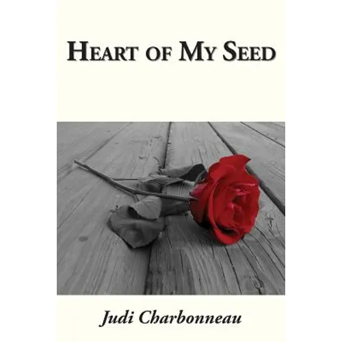 Heart of My Seed - Paperback