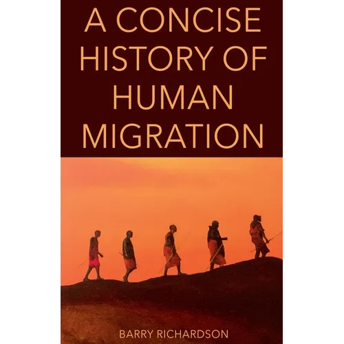 A Concise History of Human Migration - Paperback