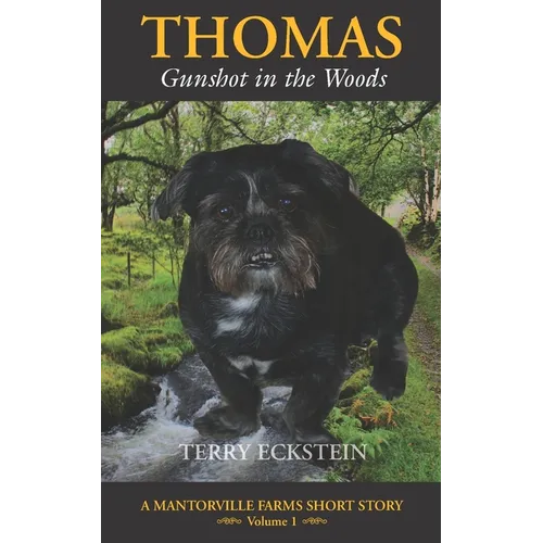 Thomas: Gunshot in the Woods - Paperback