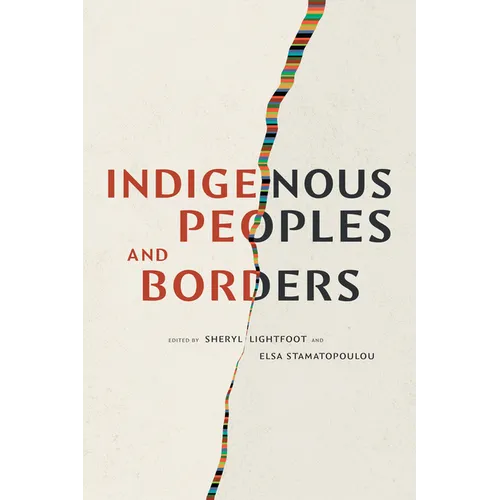Indigenous Peoples and Borders - Paperback