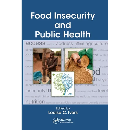 Food Insecurity and Public Health - Paperback