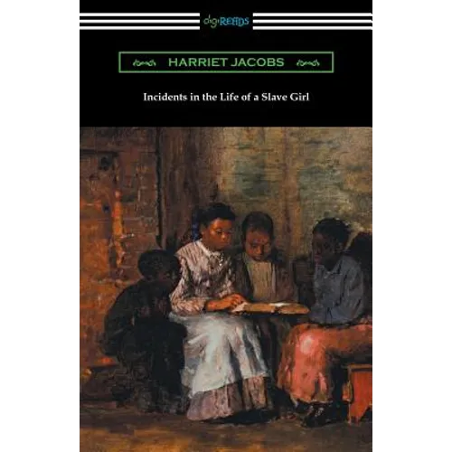 Incidents in the Life of a Slave Girl - Paperback