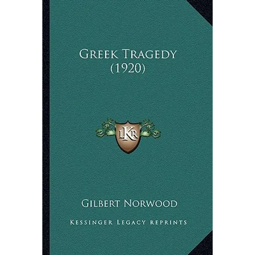 Greek Tragedy (1920) - Paperback