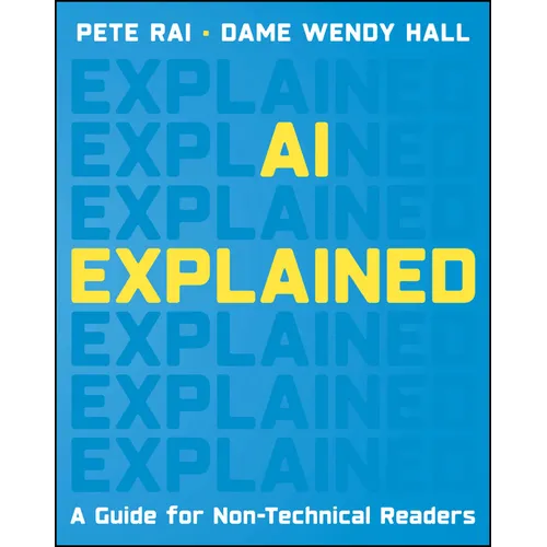 AI Explained: A Guide for Non-Technical Readers - Paperback