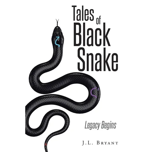 Tales of Black Snake: Legacy Begins - Paperback