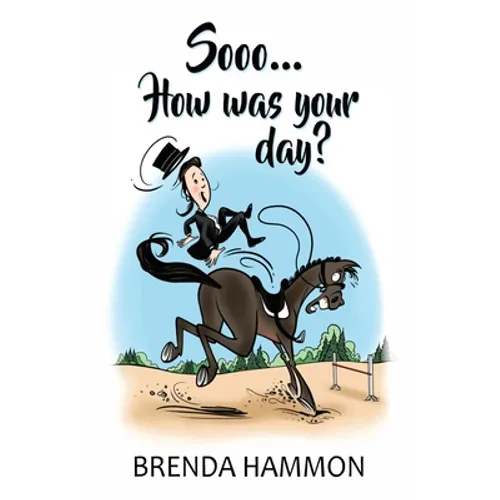 Sooo... How was your day? Full Color Edition - Paperback