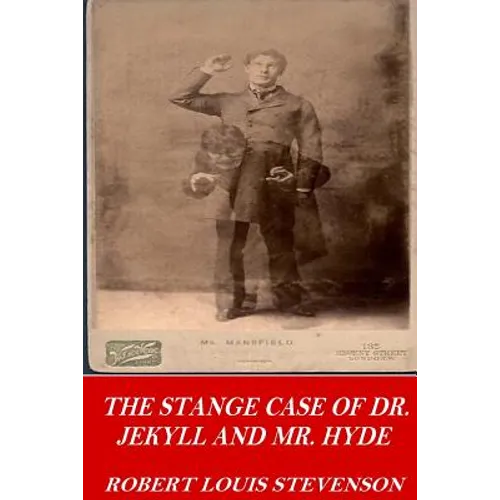 The Strange Case of Dr. Jekyll and Mr. Hyde - Paperback