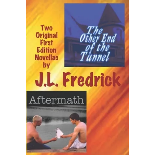 The Other End of the Tunnel: Aftermath - Paperback