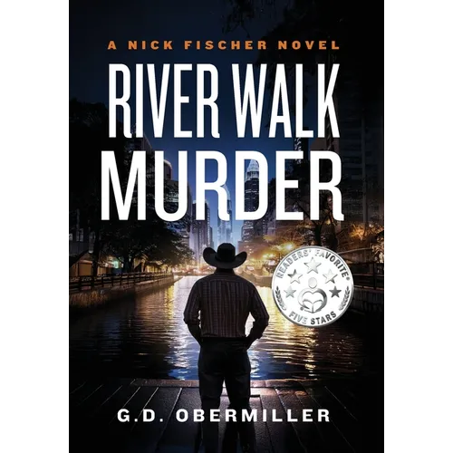 River Walk Murder: A Nick Fischer Novel - Hardcover