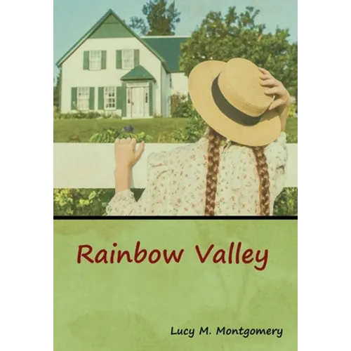 Rainbow Valley - Hardcover