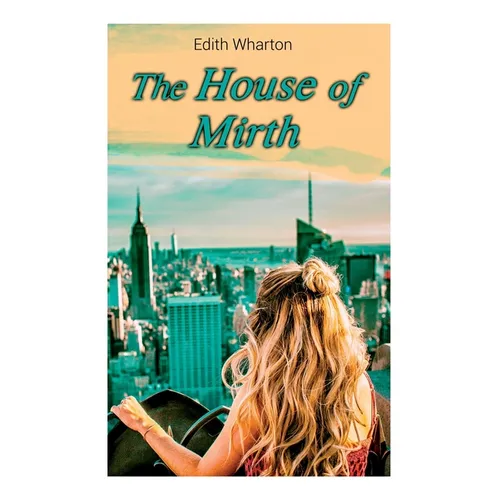 The House of Mirth - Paperback