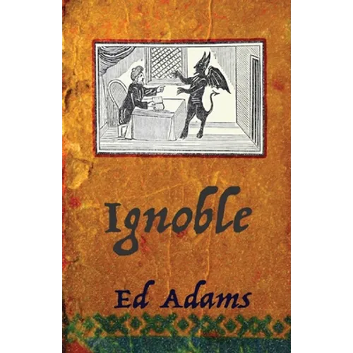 ignoble: Corrupt and Sleaze Compendium