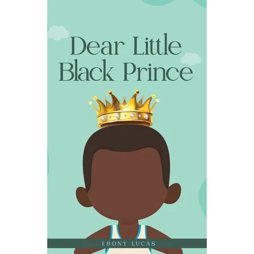 Dear Little Black Prince - Hardcover