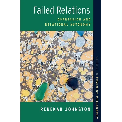 Failed Relations: Oppression and Relational Autonomy - Paperback